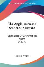 The Anglo-Burmese Student's Assistant af Edward Wright