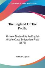 The England Of The Pacific af Arthur Clayden