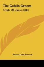 The Goblin Groom af Robert Orde Fenwick