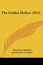 The Golden Hollow (1913) af Rena Cary Sheffield