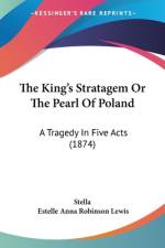 The King's Stratagem Or The Pearl Of Poland af Stella