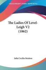 The Ladies Of Lovel-Leigh V2 (1862) af Julia Cecilia Stretton