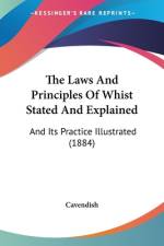 The Laws And Principles Of Whist Stated And Explained af Cavendish