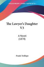The Lawyer's Daughter V3 af Frank Trollope