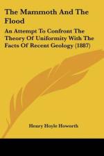 The Mammoth And The Flood af Henry Hoyle Howorth