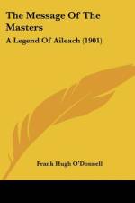 The Message Of The Masters af Frank Hugh O'Donnell