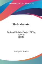The Midewiwin af Walter James Hoffman