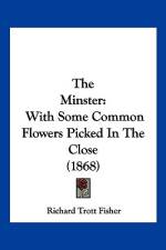 The Minster af Richard Trott Fisher