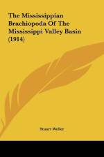 The Mississippian Brachiopoda Of The Mississippi Valley Basin (1914) af Stuart Weller
