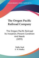 The Oregon Pacific Railroad Company af Wallis Nash
