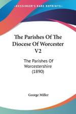 The Parishes Of The Diocese Of Worcester V2 af George Miller