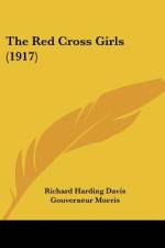 The Red Cross Girls (1917) af Richard Harding Davis