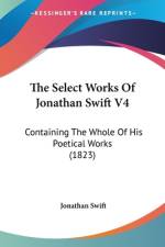 The Select Works Of Jonathan Swift V4 af Jonathan Swift