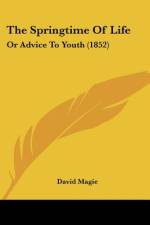 The Springtime Of Life af David Magie