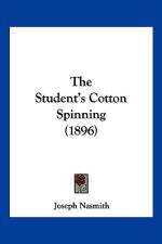 The Student's Cotton Spinning (1896) af Joseph Nasmith