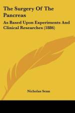 The Surgery Of The Pancreas af Nicholas Senn