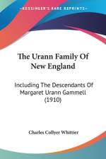The Urann Family Of New England af Charles Collyer Whittier