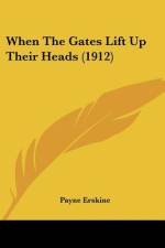 When The Gates Lift Up Their Heads (1912) af Payne Erskine