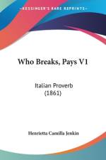 Who Breaks, Pays V1 af Henrietta Camilla Jenkin