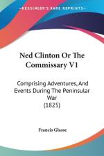 Ned Clinton Or The Commissary V1 af Francis Glasse