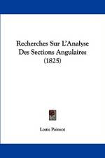 Recherches Sur L'Analyse Des Sections Angulaires (1825) af Louis Poinsot
