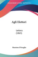 Agli Elettori af Massimo D'azeglio