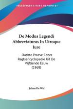 De Modus Legendi Abbreviaturas In Utroque Iure af Johan De Wal