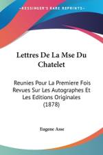 Lettres De La Mse Du Chatelet af Eugene Asse