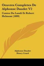 Oeuvres Completes De Alphonse Daudet V2 af Alphonse Daudet