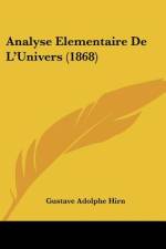 Analyse Elementaire De L'Univers (1868) af Gustave Adolphe Hirn