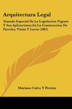 Arquitectura Legal af Mariano Calvo Y Pereira