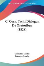 C. Corn. Taciti Dialogus De Oratoribus (1828) af Cornelius Tacitus