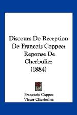 Discours De Reception De Francois Coppee af Francaois Coppee