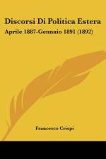 Discorsi Di Politica Estera af Francesco Crispi