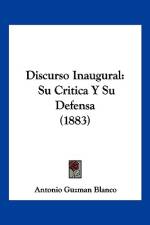 Discurso Inaugural af Antonio Guzman Blanco