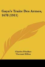Gaya's Traite Des Armes, 1678 (1911)