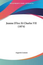 Jeanne D'Arc Et Charles VII (1874) af Augustin Lemann