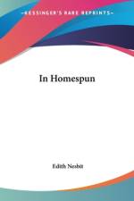 In Homespun af Edith Nesbit
