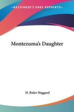 Montezuma's Daughter af H. Rider Haggard