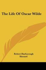 The Life Of Oscar Wilde af Robert Harborough Sherard
