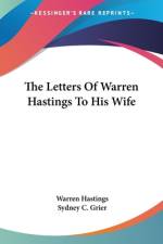 The Letters Of Warren Hastings To His Wife af Warren Hastings