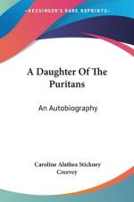 A Daughter Of The Puritans af Caroline Alathea Stickney Creevey