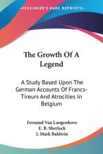 The Growth Of A Legend af Fernand van Langenhove