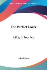 The Perfect Lover af Alfred Sutro
