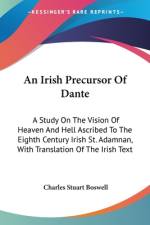 An Irish Precursor Of Dante af Charles Stuart Boswell