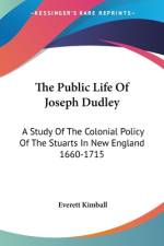 The Public Life Of Joseph Dudley af Everett Kimball