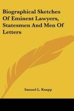 Biographical Sketches Of Eminent Lawyers, Statesmen And Men Of Letters af Samuel L. Knapp