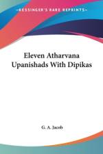 Eleven Atharvana Upanishads With Dipikas af G. A. Jacob