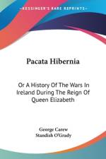 Pacata Hibernia af George Carew
