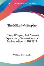 The Mikado's Empire af William Elliot Griffis